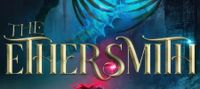 The Ethersmith [Runesmithing Progression Fantasy]