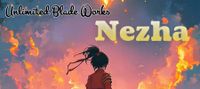The Investiture: Unlimited Blade Works Nezha