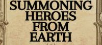 The Newbie God Is Summoning Heroes From Earth [World Creation/ Management]