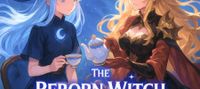 The Reborn Witch had a nice ‘Tea Time’ with the Dragon Queen today