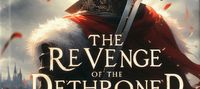 The revenge of the dethroned king