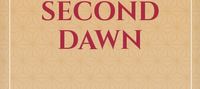 The Ride of the Second Dawn