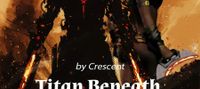Titan Beneath the Heavens