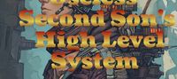 Useless Second Son's High Level System