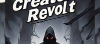 Villain: The Creator's Revolt